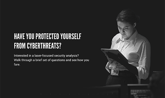 Have You Protected Yourself from Cyberthreats?